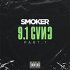 9.1 Gvng, Pt. 1 (Explicit) - Smoker&Ol'Kainry&Juicy P&Jack Many&M.O&Boleman&S Pion&Skaodi&You2&Eloquence&Coms&Umut&Poutine&Mental&Bizon&Reeno