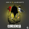 Conciencia (Explicit) - Boy Wonder CF&Jon Z&Almighty