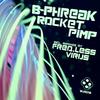 Rocket Pimp (Frequency Less Remix) - B Phreak