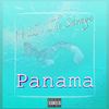 Panama (Explicit) - Will The Savage