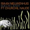 Backlash(feat. Churchil Naude) - Riaan Nieuwenhuis&Churchil Naudé