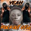 Yeah (Explicit) - Rockout Cell