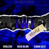 TWT(feat. Robledo & CubanBeef) (Remix|Explicit) - Richi Bling&Robledo&Cubanbeef