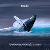 Whale - Heartleader&Mad-O