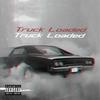 Truck Loaded(feat. Ramirez, Pharmacist & REDZED) (Explicit) - Uhm Brela&Ramirez&PHARMACIST&REDZED
