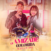 Amizade Colorida (Explicit) - MC Davi&Mc India