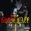 Ghostface (Explicit) - ΠΛBLO&Tr4cer