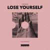 Lose Yourself - FADERX