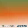 Reddened Voguing - Conie Biey