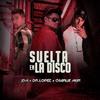 Suelta en la disco - Charlie Mun&JDM&Dr. Lopez