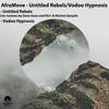 Untitled Rebels (Dave-Eaux Remix) - AfroMove&Dave-Eaux
