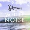 2 Hours Pure White Noise (Long Fade In & Fade Out) - Whitenoise