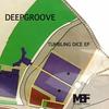 Tumbling Dice - Deepgroove