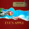 Eve's Apple (feat. Billa Bam, Riowallstreet & Fliptunesmusic) (Explicit) - Yung Princey&Billa Bam&Riowallstreet&FlipTunesMusic