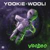 Voodoo - YOOKiE&Wooli