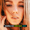 Come Back - Shamika Cox