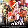 Fauji Ki Batisi - Gajendra Ajmera&Khemaram Dhayal&Mukesh&Sunil