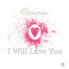 I Will Love You (Original Mix) - Anima