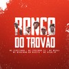 Ronco do Trovão (Explicit) - mc cebezinho&Mc Leozinho ZS&Mc Magal&MC Neguinho do Kaxeta&MC Ryan SP