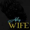 Wife - Aslay