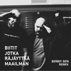 Biitit jotka räjäyttää maailman (BennyBen Remix) - Sere&Silkinpehmee&Paleface