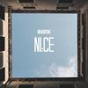 Nice (Radio Edit) - 베이식 (Basick)&G2&华莎 (화사)