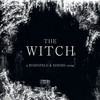 The Witch (slowed) - Rosenfeld&KHEMIS