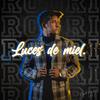 Luces de miel - Rodri