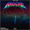 Anoche(feat. John Ramos) (Explicit) - Sinatra&John Ramos