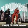 Youngin(feat. Judge da Boss) - Frankie V&Judge Da Boss