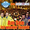 Am See ist wieder Fasnet - Die Jungs vom Bodensee&Zwei wie wir