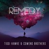 Remedy - Tiggi Hawke&Cowens Brothers