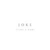 Joke(feat. Kami) (Explicit) - Ttime&Kami