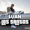 Los Santos (Explicit) - Luan