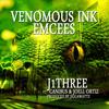 Venomous Ink Emcees(V.I.E.)(feat. Joel Ortiz, Canibus & Jiggawattz) (Explicit) - J1three&Jiggawattz&JOEL ORTIZ&Canibus