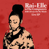 21 Gun Salute (Live) - Rai-Elle&The Compozers