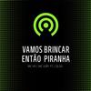 VAMOS BRINCAR ENTÃO  PIRANHA (Explicit) - MC V4&mc iury 17&DJ 2G&gabrel fernando