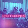 CRITICONAS - Los Yakis&El Koba&Don mh