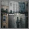 Rainy Days - JB&Jacob Brogan
