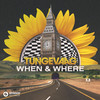 When & Where (Extended Mix) - Tungevaag