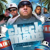 Checkmate (Street Mix|Explicit) - The Legendary Dj Ron G&Mo Dee&Big Wy&Syndrome&Sin 2&Sin2