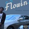 Flowin' (Explicit) - Poppy Khan