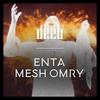 Enta Mesh Omry - Deeb&Saif Eldeeb