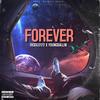 Forever (Explicit) - RICKK0172&Young Ballin&Niels veldt huis