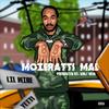 RRR- Mozeratti Mal (Fatboy Dubz|Explicit) - Mozeratti Mal