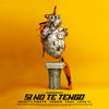 Si No Te Tengo (Explicit) - Kabasaki&Yassir&Beauty Pikete&Love Yi