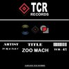 Zoo Mach (Tech C Remix) - TC Dj&Tech C