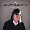 Cheap Thrills Remix - Sia&Nicky Jam