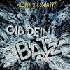 Gib dein Batz (Explicit) - Tschappy&HØYIN