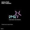 Robot Temptation (Original Mix) - Andrew StetS